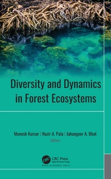 Paperback Diversity and Dynamics in Forest Ecosystems Book