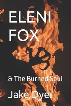 Paperback Eleni Fox: & The Burned Soul Book