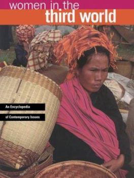Women in the Third World: An Encyclopedia of Contemporary Issues (Garland Reference Library of Social Science)