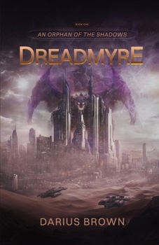 Dreadmyre: An Orphan of the Shadows