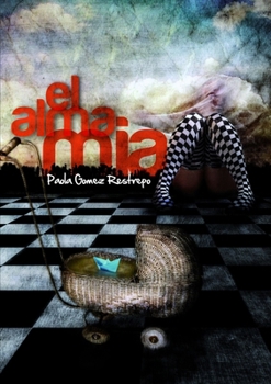 Paperback El Alma Mía [Spanish] Book