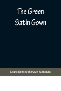 Paperback The Green Satin Gown Book
