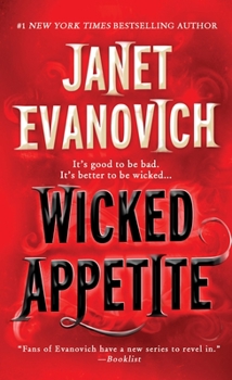 Wicked Appetite - Book #1 of the Lizzy & Diesel