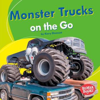 Library Binding Monster Trucks on the Go Book