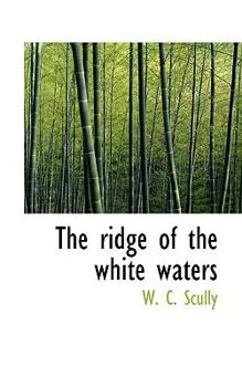 The Ridge of the White Waters