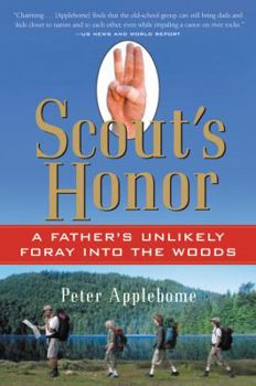 Paperback Scout's Honor: A Father's Unlikely Foray Into the Woods Book