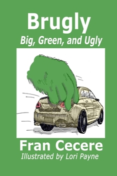 Paperback Brugly: Big, Green, and Ugly Book