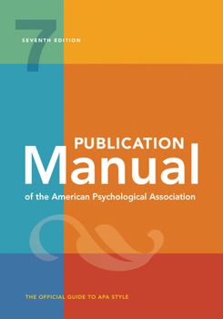 Paperback Publication Manual (Official) 7th Edition of the American Psychological Association Book
