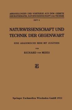 Paperback Naturwissenschaft Und Technik Der Gegenwart: Eine Akademische Rede Mit Zusätzen [German] Book