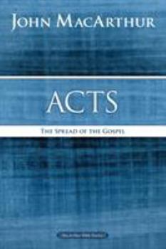Acts - Book  of the MacArthur Bible Studies