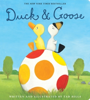 Duck & Goose - Book #1 of the Duck & Goose