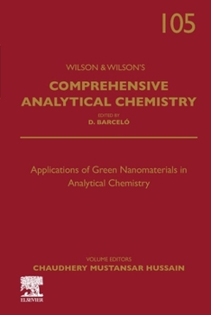 Hardcover Applications of Green Nanomaterials in Analytical Chemistry: Volume 105 Book