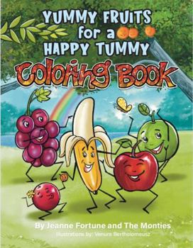 Paperback Yummy Fruits for a Happy Tummy: Coloring Book (Yummy Food for a Happy Tummy) Book