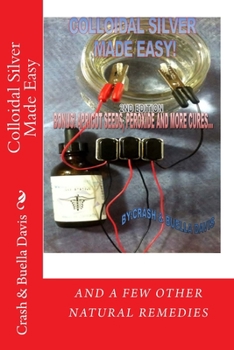 Paperback Colloidal Silver Made Easy Book