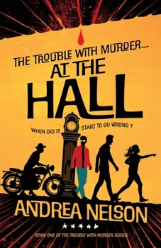 Paperback The Trouble With Murder... At The Hall Book
