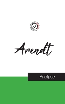 Paperback Hannah Arendt (étude et analyse complète de sa pensée) [French] Book