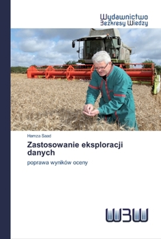 Paperback Zastosowanie eksploracji danych [Polish] Book
