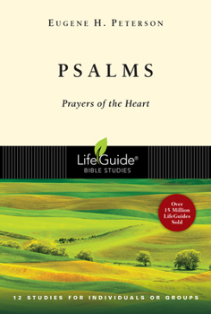 Psalms Prayers of the Heart (Lifeguide Bible Studies) - Book  of the LifeGuide Bible Studies