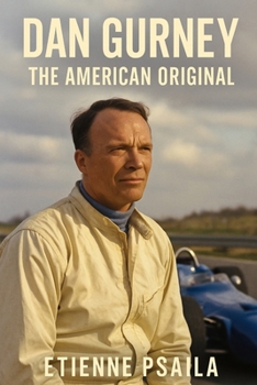 Paperback Dan Gurney: The American Original Book
