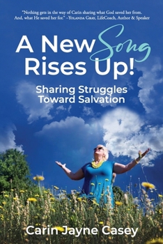 Paperback A New Song Rises Up!: Sharing Struggles Toward Salvation Book