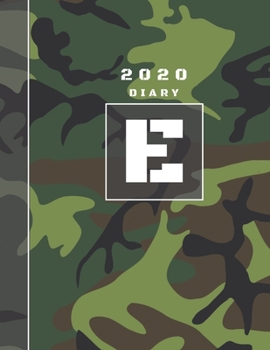 Paperback Personalised 2020 Diary Week To View Planner: A4 Letter E Dark Green And Black Camo Camouflage Organiser And Planner For The Year Ahead, School, Busin Book