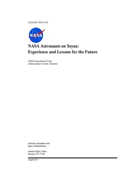 Paperback NASA Astronauts on Soyuz: Experience and Lessons for the Future Book