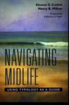 Paperback Navigating Midlife: Using Typology as a Guide Book