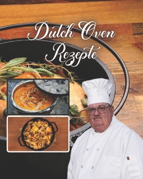 Paperback Dutch Oven Rezepte: rezeptbuch [German] Book