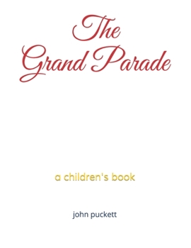 Paperback The Grand Parade: a book for kids Book