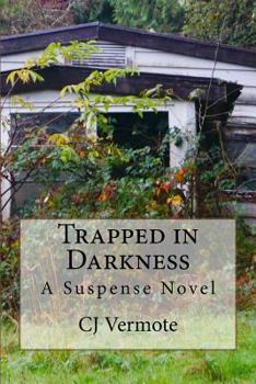 Paperback Trapped in Darkness Book