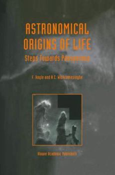 Paperback Astronomical Origins of Life: Steps Towards Panspermia Book
