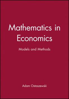 Paperback Mathematics in Economics: Models and Methods Book