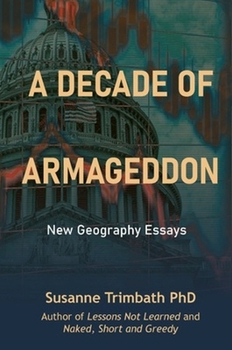 Paperback A Decade of Armageddon: New Geography Essays Book