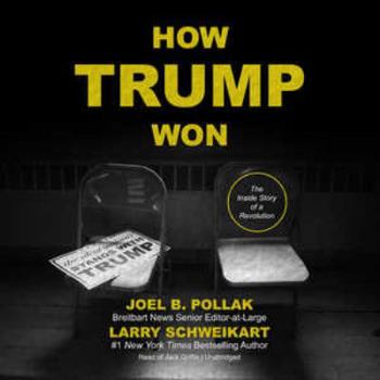 Audio CD How Trump Won: The Inside Story of a Revolution Book
