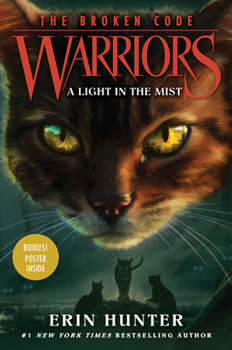 Hardcover Warriors: The Broken Code #6: A Light in the Mist Book