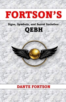 Fortson's Signs, Symbols, and Secret Societies: QEBH