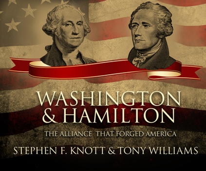 Audio CD Washington and Hamilton: The Alliance That Forged America Book