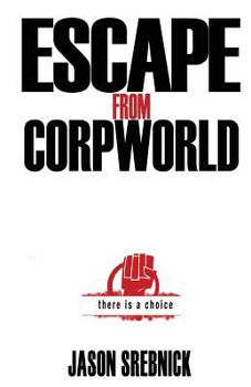 Paperback Escape From CorpWorld Book