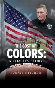 Hardcover The Cost of Colors: A Coach's Story Book