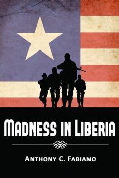 Hardcover Madness in Liberia Book