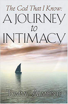 Paperback The God That I Know: A Journey to Intimacy Book