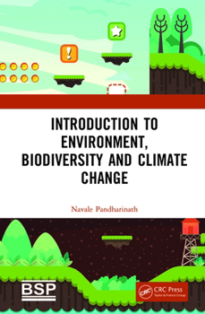Hardcover Introduction to Environment, Biodiversity and Climate Change Book