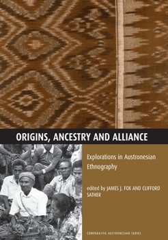 Paperback Origins, Ancestry and Alliance: Explorations in Austronesian Ethnography Book