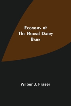 Paperback Economy Of The Round Dairy Barn Book