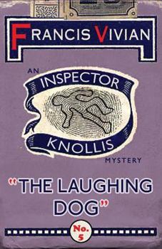 Paperback The Laughing Dog: An Inspector Knollis Mystery Book