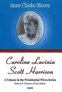 Paperback Caroline Lavinia Scott Harrison Book