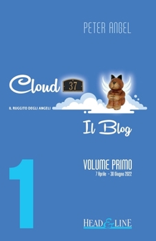 Paperback Cloud 37 - Il blog: Volume Primo [Italian] Book