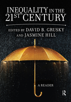 Hardcover Inequality in the 21st Century: A Reader Book