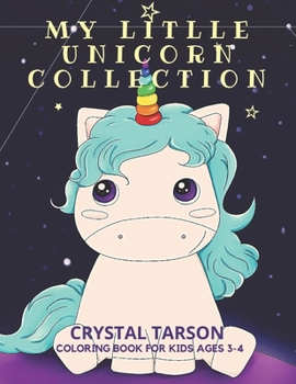 Paperback My Little Unicorn: Coloring Book for Kids Ages 3 to 4 Book
