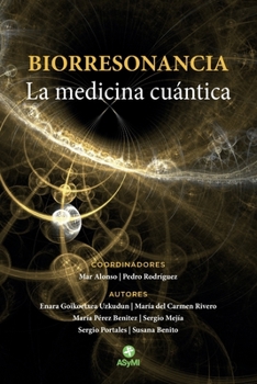 Paperback Biorresonancia: La medicina cuántica [Spanish] Book